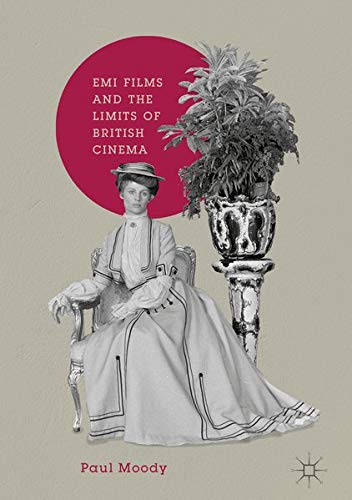 Buy EMI Films and the Limits of British Cinema — BookShops.in