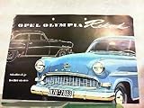  Stilvoller als je, Bewährt wie stets - Opel Olympia Rekord.