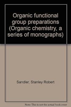 Hardcover Organic Functional Group Preparations Book