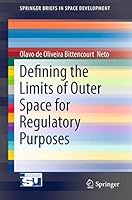 Defining the Limits of Outer Space for Regulatory Purposes 3319166840 Book Cover