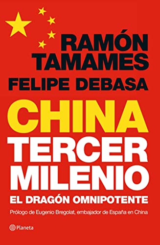 China, tercer milenio: El dragón omnipotente (Planeta)