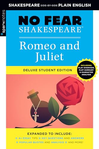 Romeo and Juliet: No Fear Shakespeare Deluxe Student Editions - Shakespeare Side-by-Side Plain English