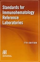 Standards for Immunohematology Reference Laboratories, 7th edition 1563953250 Book Cover