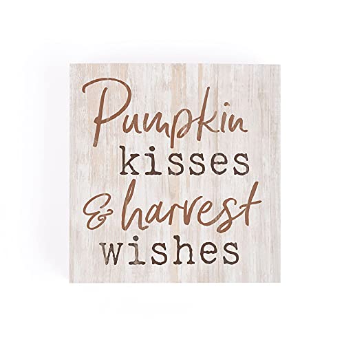 P Graham Dunn Pumpkin Kisses Harvest Wishes Whitewash 35 x 35 Inch Pine Wood Tabletop Block Sign
