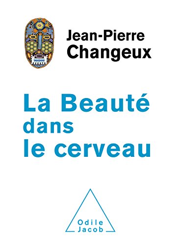 Télécharger La Beauté dans le cerveau (OJ.SCIENCES) Francais PDF