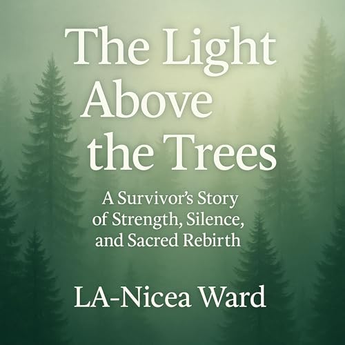 Page de couverture de The Light Above the Trees