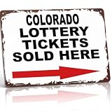 Funny Metal Sign Colorado Lottery Tickets Sold Here Aluminum Wall Decor 8x12 Inch for Living Room Bedroom Office Bar Cafe Restaurant and Garage