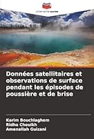 Données satellitaires et observations de surface pendant les épisodes de poussière et de brise (French Edition) 6208928494 Book Cover