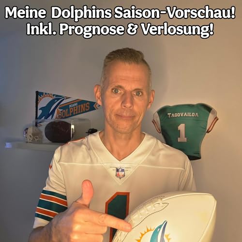 Dolphins Saison-Vorschau mit Prognose und Verlosung!