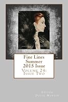 Fine Lines Summer 2015 Issue: Volume 24: Issue Two 1515211258 Book Cover