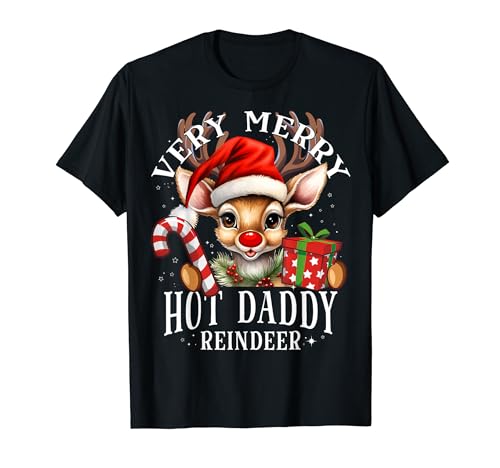 Very Merry Hot Daddy Reindeer Matching Christmas T-Shirt