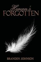 Heaven's Forgotten 1943755051 Book Cover