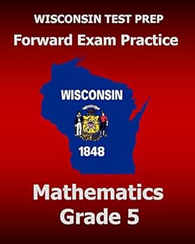 Paperback WISCONSIN TEST PREP Forward Exam Practice Mathematics Grade 5 Book