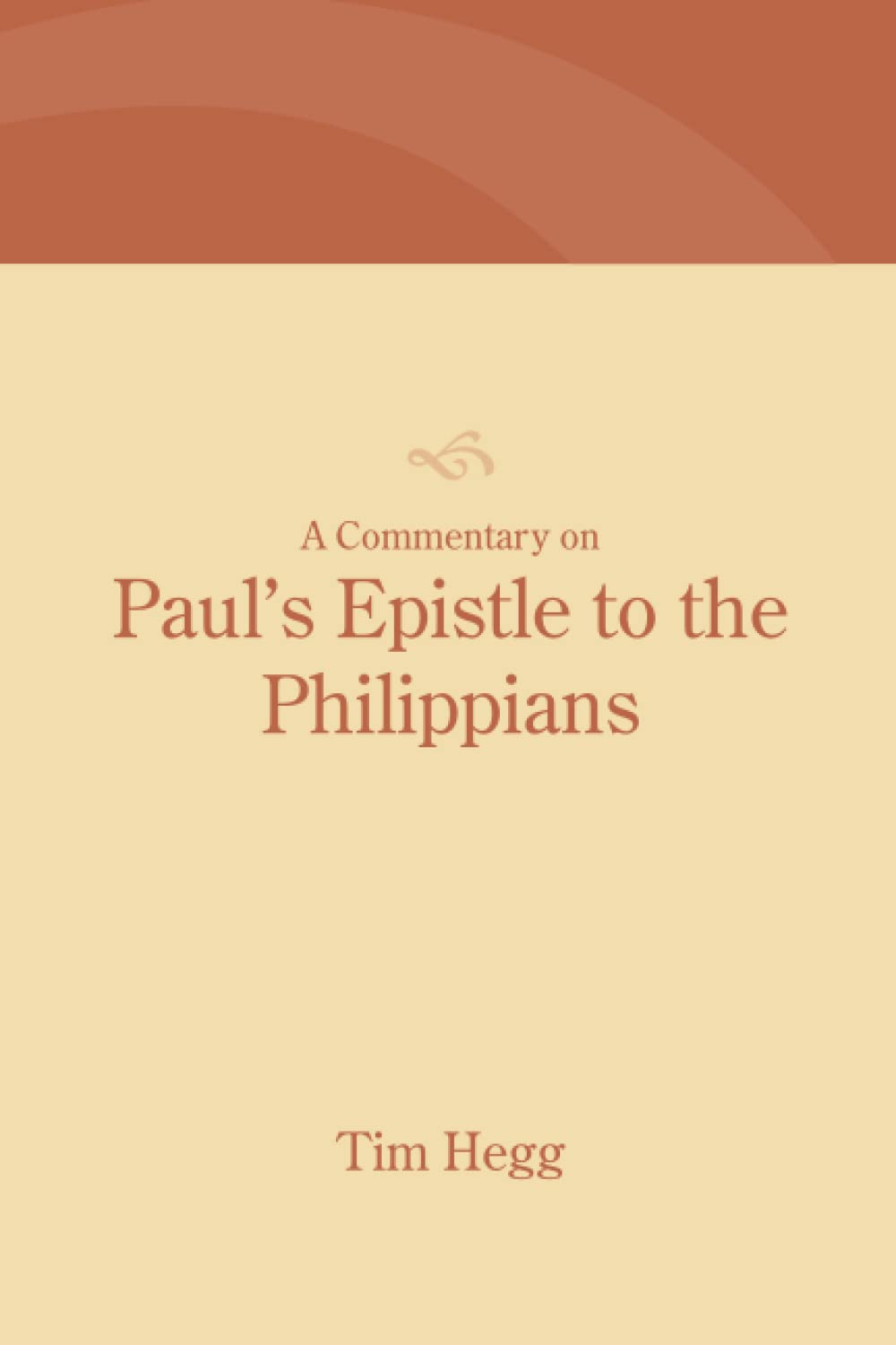 A Commentary on Paul's Epistle to the Philippians