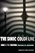 The Sonic Color Line: Race and the Cultural Politics of Listening (Postmillennial Pop, 17)