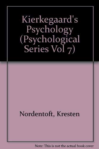 Kierkegaard's Psychology (Psychological Series ... 0820701556 Book Cover