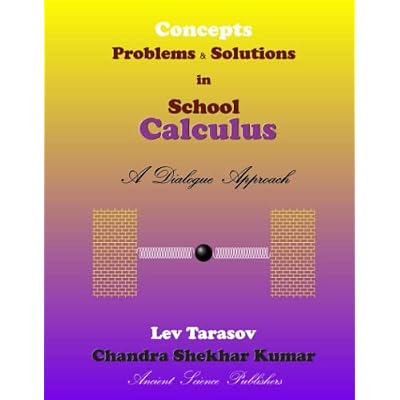 Concepts, Problems and Solutions in School Calculus