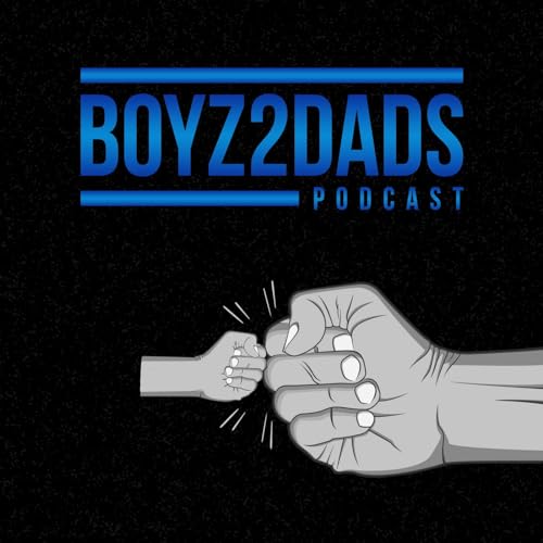 Couverture de Boyz2Dads Podcast
