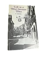 Life in a West German Town 0245524231 Book Cover