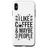 アイ・ライク・コーヒー・クォート：カフェイン・ユーモア スマホケース iPhone XS Max 用