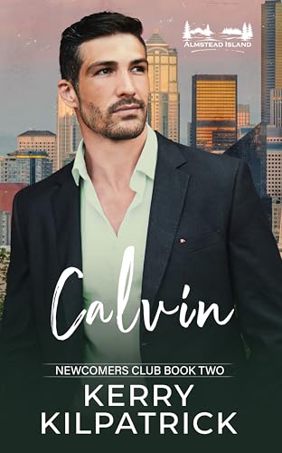 Calvin: An M/M Daddy Romance (Almstead Island: Newcomer's Club Book 2)