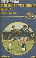 Rothmans Football Yearbook 1981-82 0362020469 Book Cover