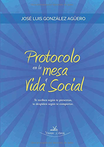 Protocolo en la mesa y vida social