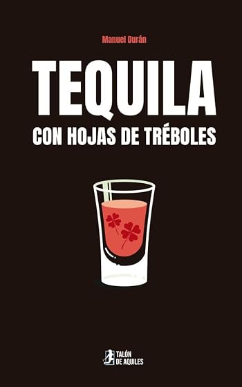 Tequila con hojas de tréboles