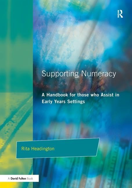 Supporting Numeracy: A Handbook for those who Assist in Early Years Settings      2nd Edition