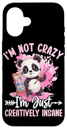 I'm Not Crazy I'm Just Creative Insane �X�}�z�P�[�X iPhone 16 �p