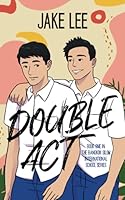 Double Act (Bangkok Silom International School Series) 1739326709 Book Cover
