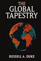 The Global Tapestry B0FQ119CB8 Book Cover