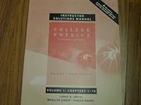 College Physics Instructor's Solution Manual Volume 1 Chapters 1-16 0805304959 Book Cover
