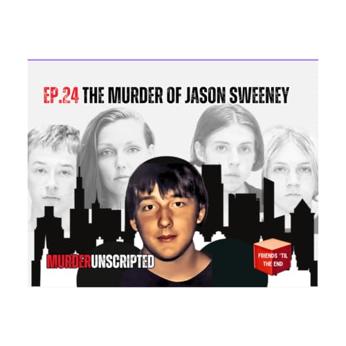 『Ep:24 - The Murder of Jason Sweeney』のカバーアート