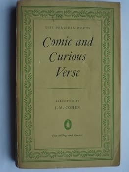 The Penguin Poets Comic And Curious Verse [Paperback] selected by J M Cohen