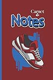  Carnet de notes: Peut être utilisé comme carnet ou journal intime – conçu pour les passionnés de basket et chaussures de sport - 120 pages - Petit format très pratique.