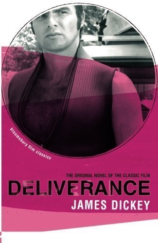 Image of Deliverance (Bloomsbury Film Classics) by Dickey, James ( 2005 )
