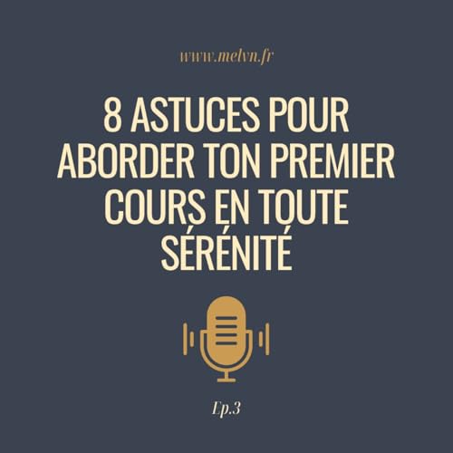 8 Astuces pour aborder ton premier cours en toute sérénité !