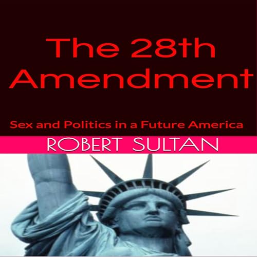 The 28th Amendment (By Robert Sultan) episode artwork