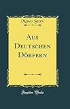 dorfen bayern bilder  Aus Deutschen Dörfern (Classic Reprint)