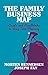 The Family Business Map: Assets and Roadblocks in Long Term Planning (INSEAD Business Press)