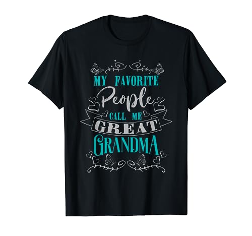 Mi gente favorita me llama Gran abuela Nana Día de la Madre Camiseta