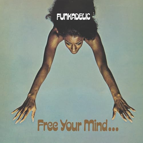Free Your Mind and Your Ass Will Follow - Édition 45 Rpm