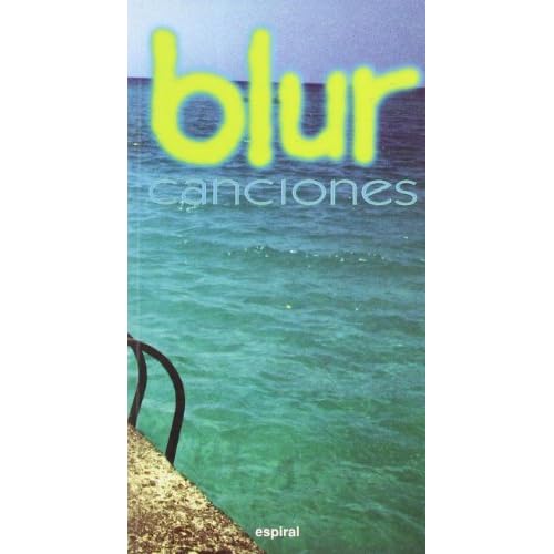 Canciones de Blur: 200 (Espiral / Canciones)