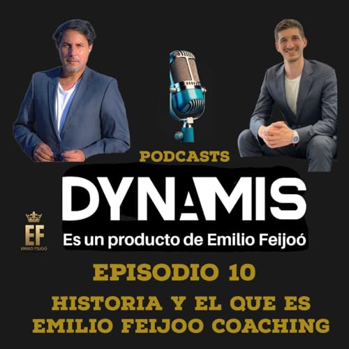 DYNAMIS - PODCASTS/ Episodio 10: Entrevista a EMILIO FEIJOO, herramientas para profesionalizar tu empresa copertina
