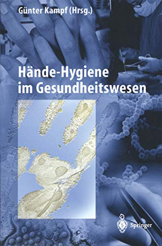 Preisvergleich Produktbild Hände-Hygiene im Gesundheitswesen (German Edition)