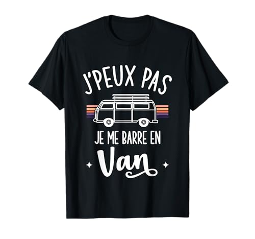 Photo de J'Peux Pas Van Souvenir Jeune Couple Campeur Voyage Humour T-Shirt