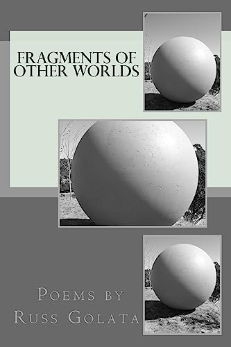 Fragments of Other Worlds