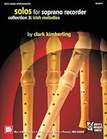 Solos For Soprano Recorder Collection 3: Irish Melodies 0786662018 Book Cover