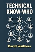 Technical Know Who B0G2YK426S Book Cover